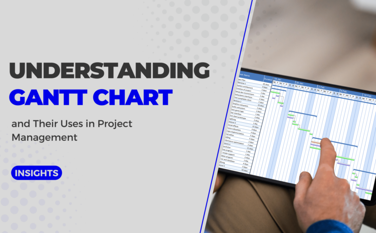 Understanding Gantt Charts and Their Uses in Project Management